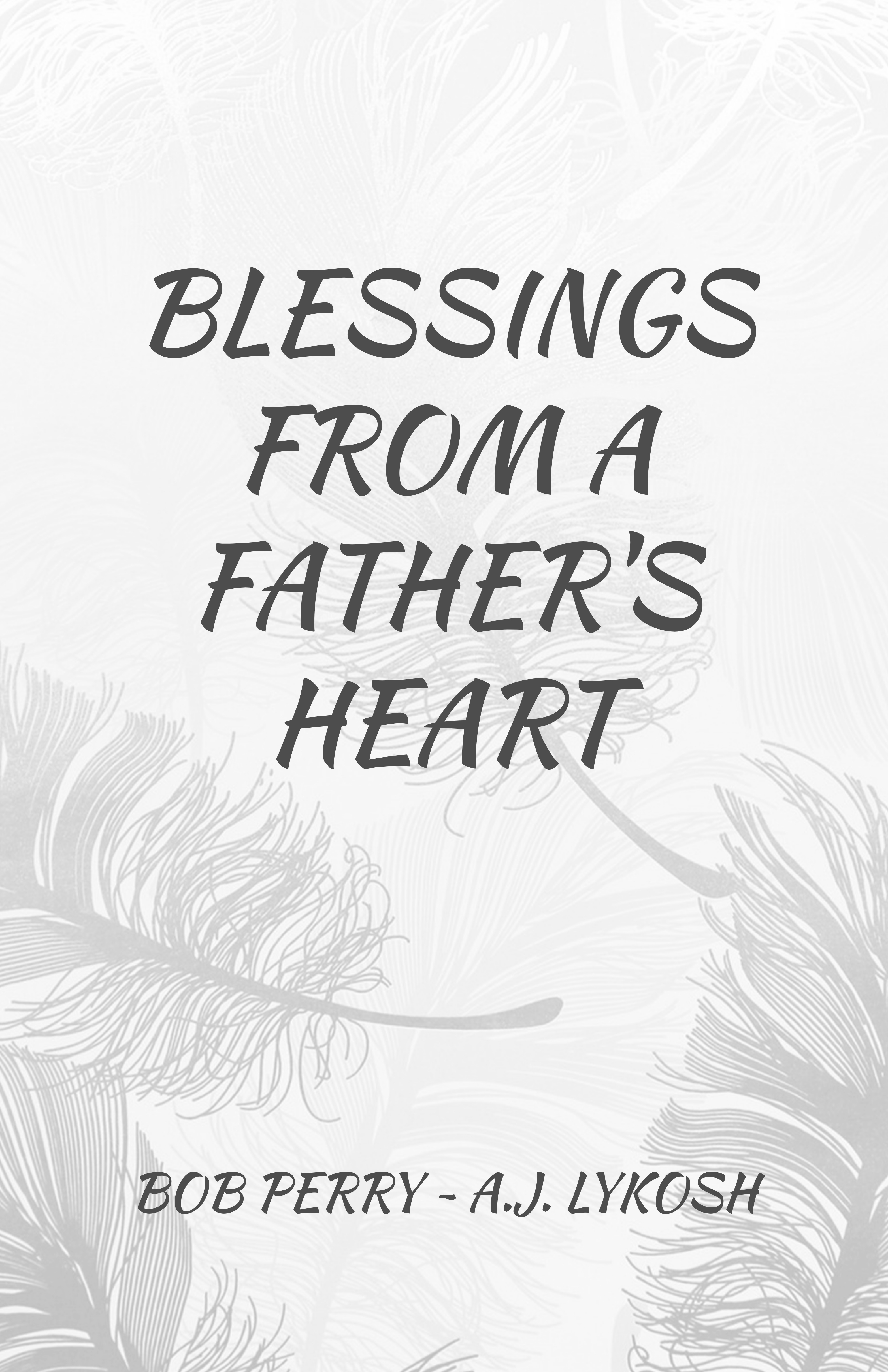 Blessings from a Father's Heart