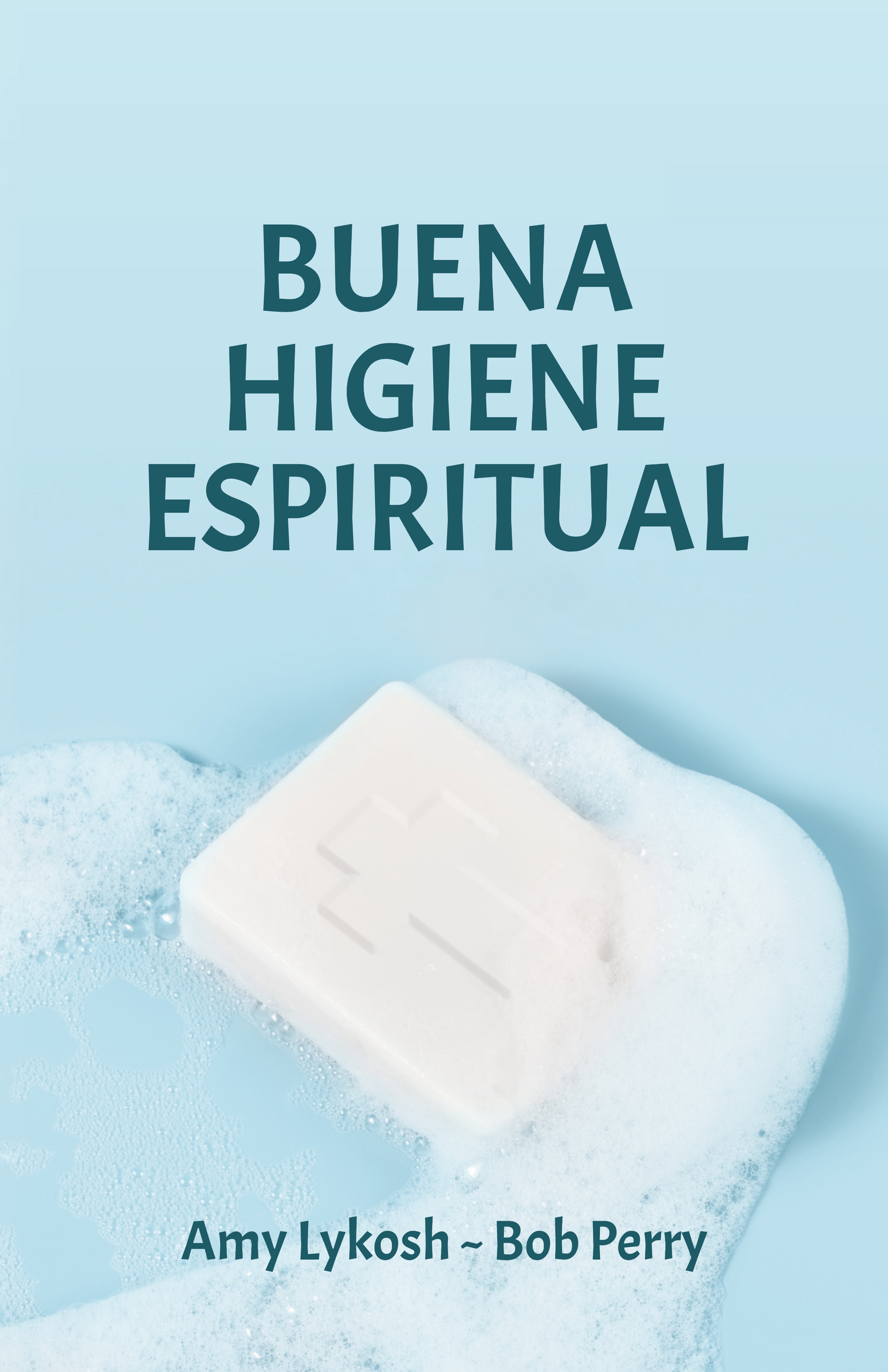Buena Higiene Espiritual