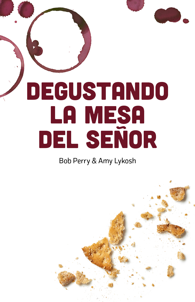 Degustando la Mesa del Señor