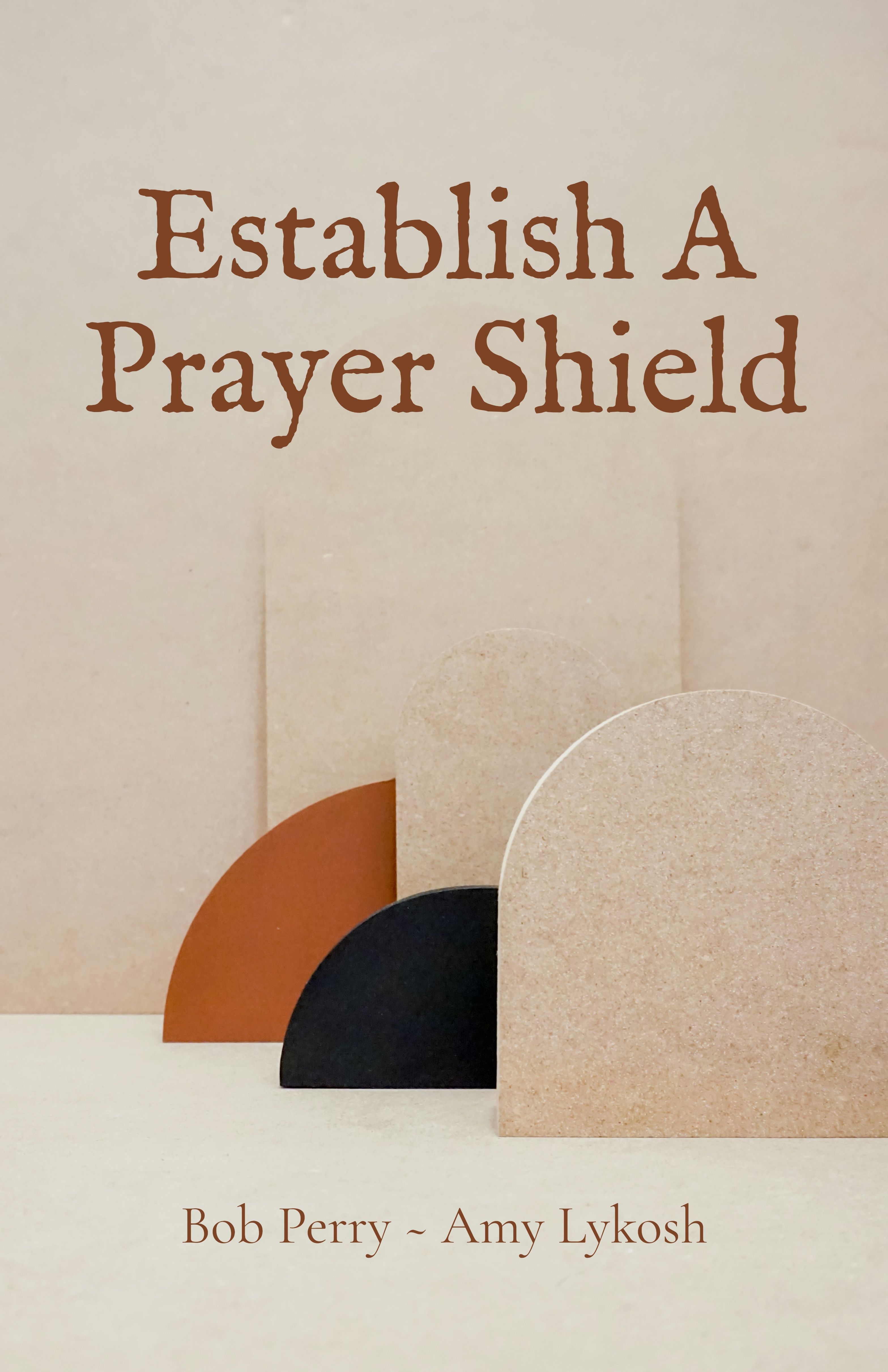 Establish a Prayer Shield