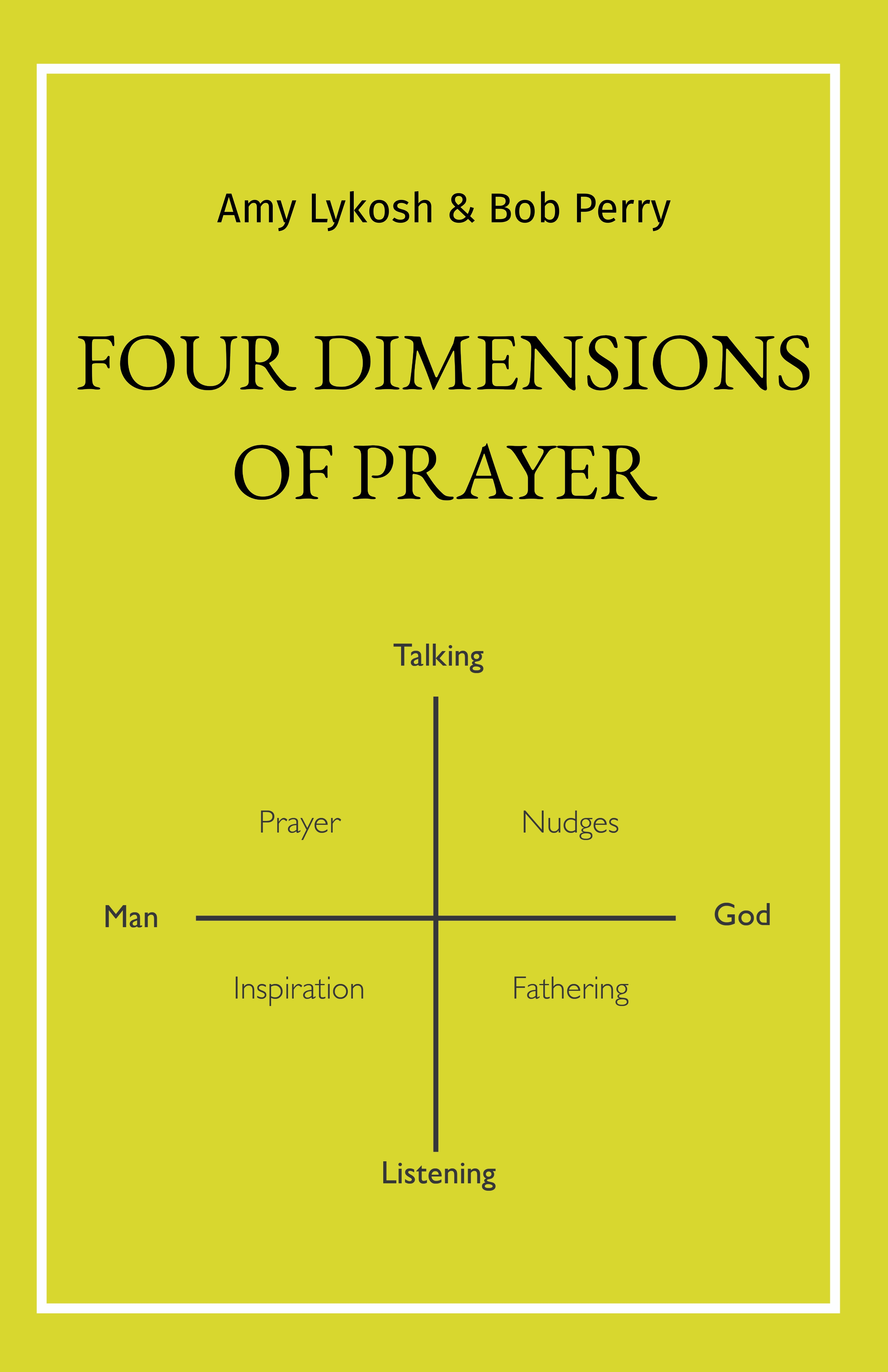Four Dimensions of Prayer