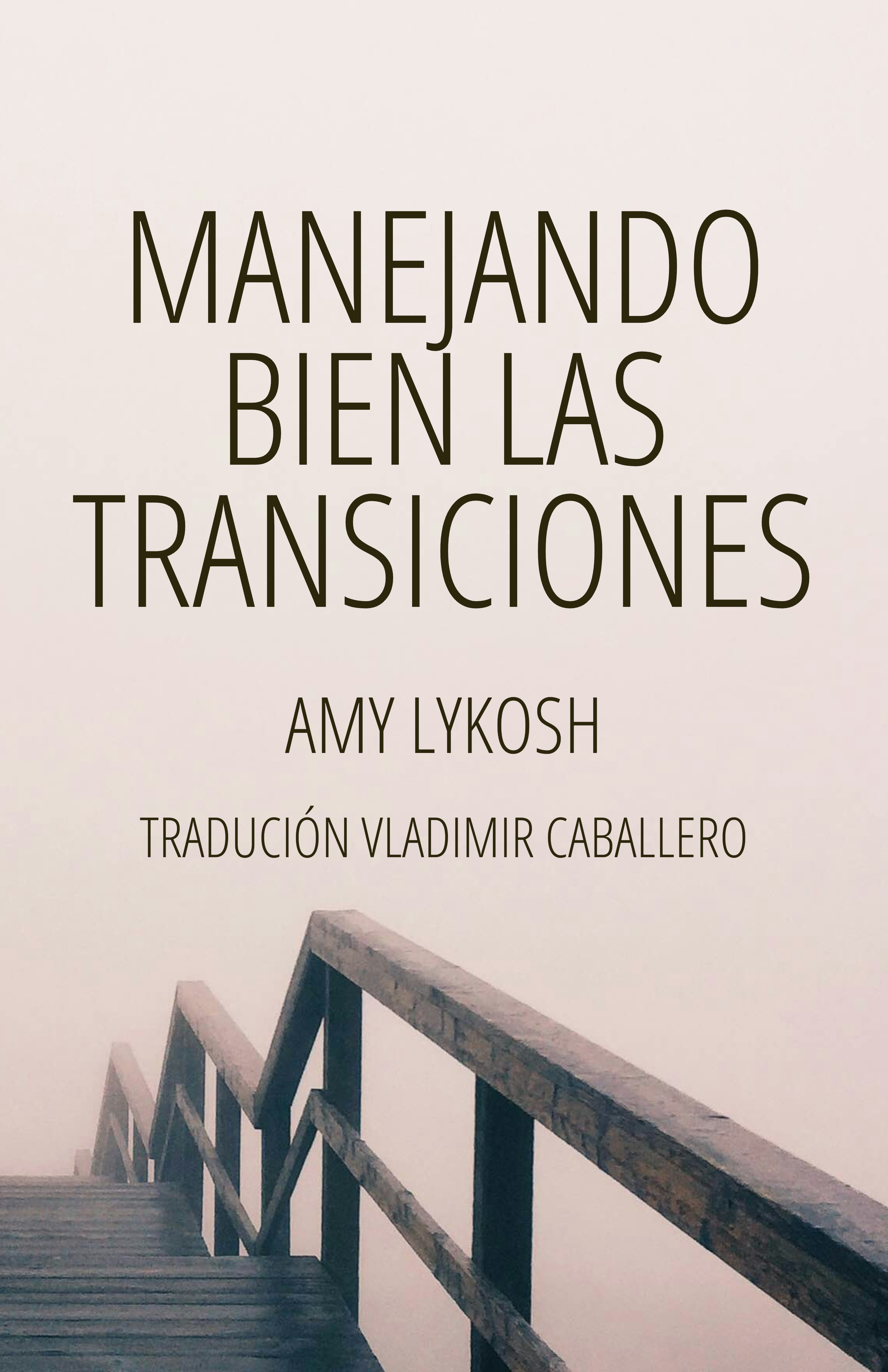 Manejando Bien las Transiciones