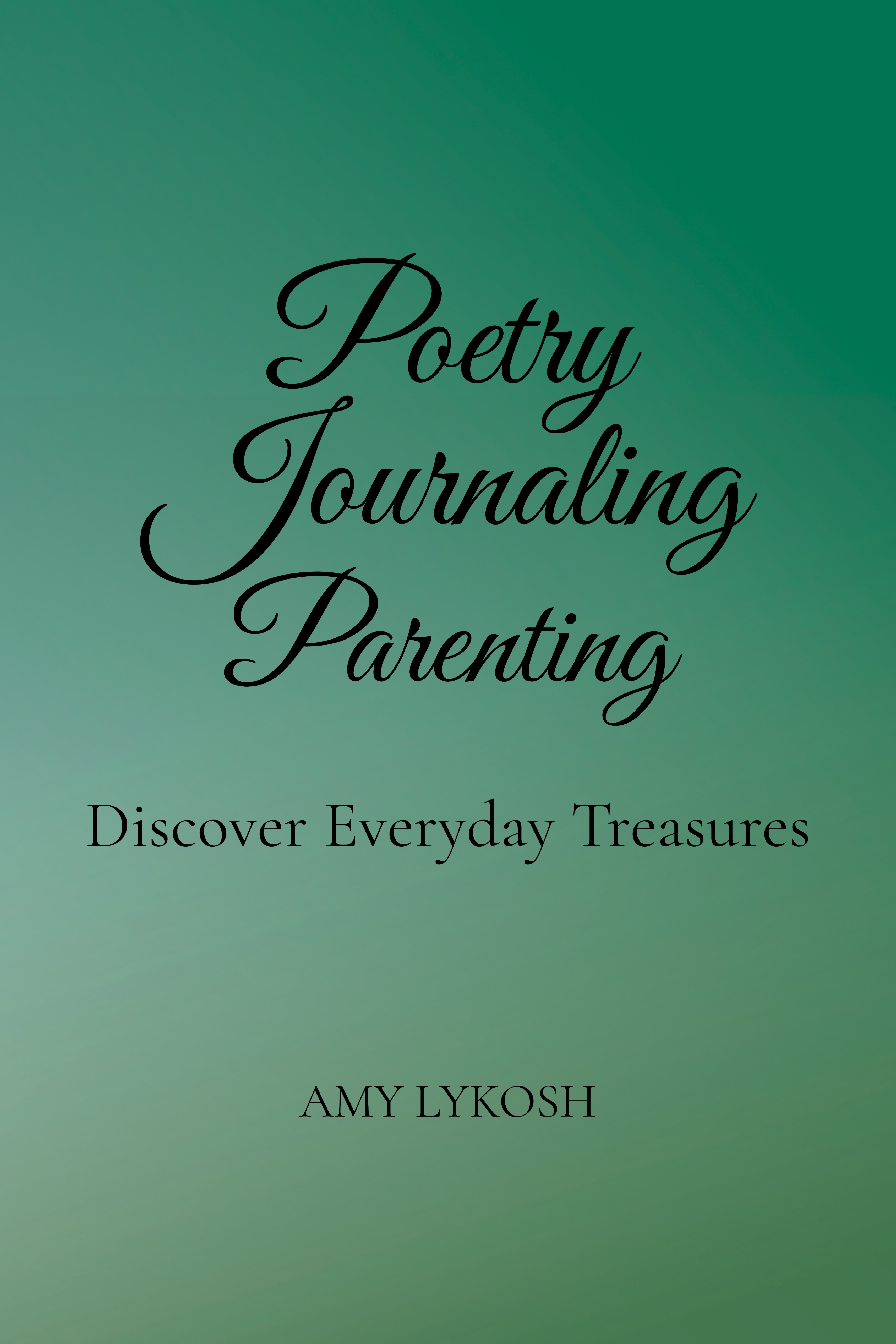 Poetry Journaling Parenting