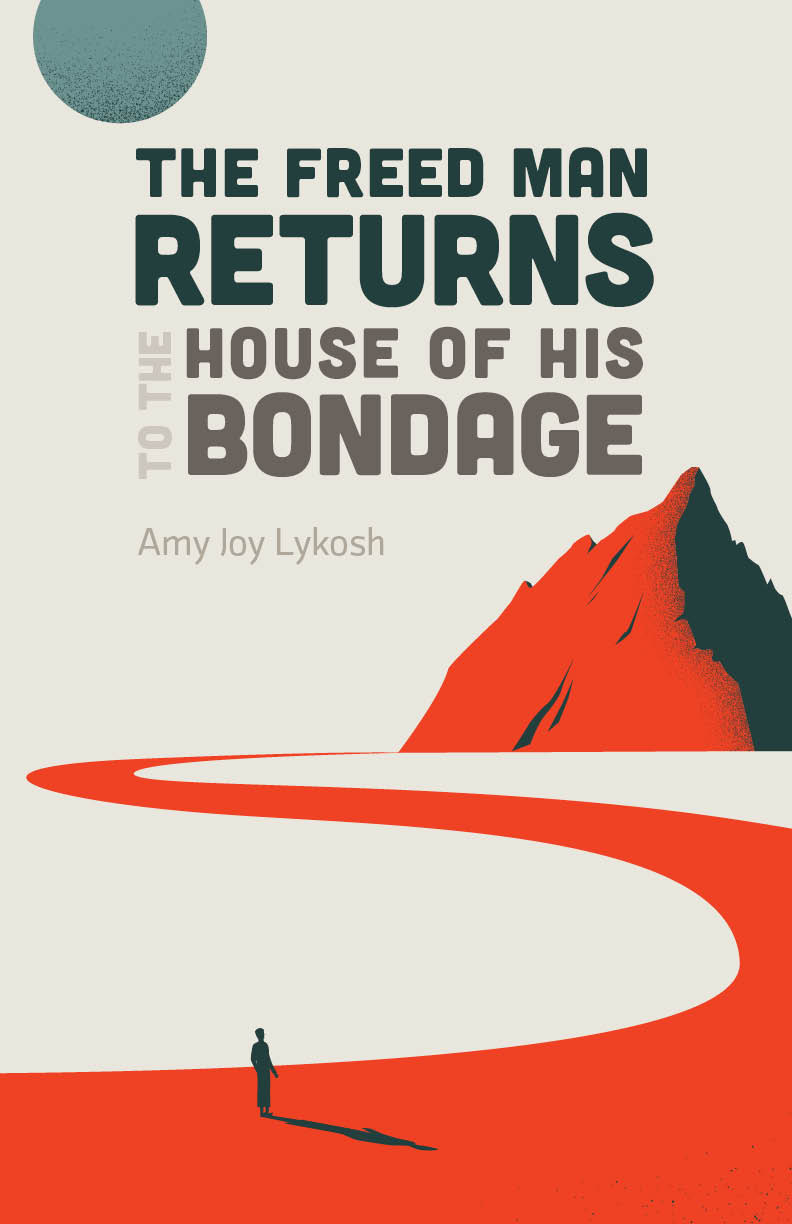 The Freed Man Returns to the House of His Bondage