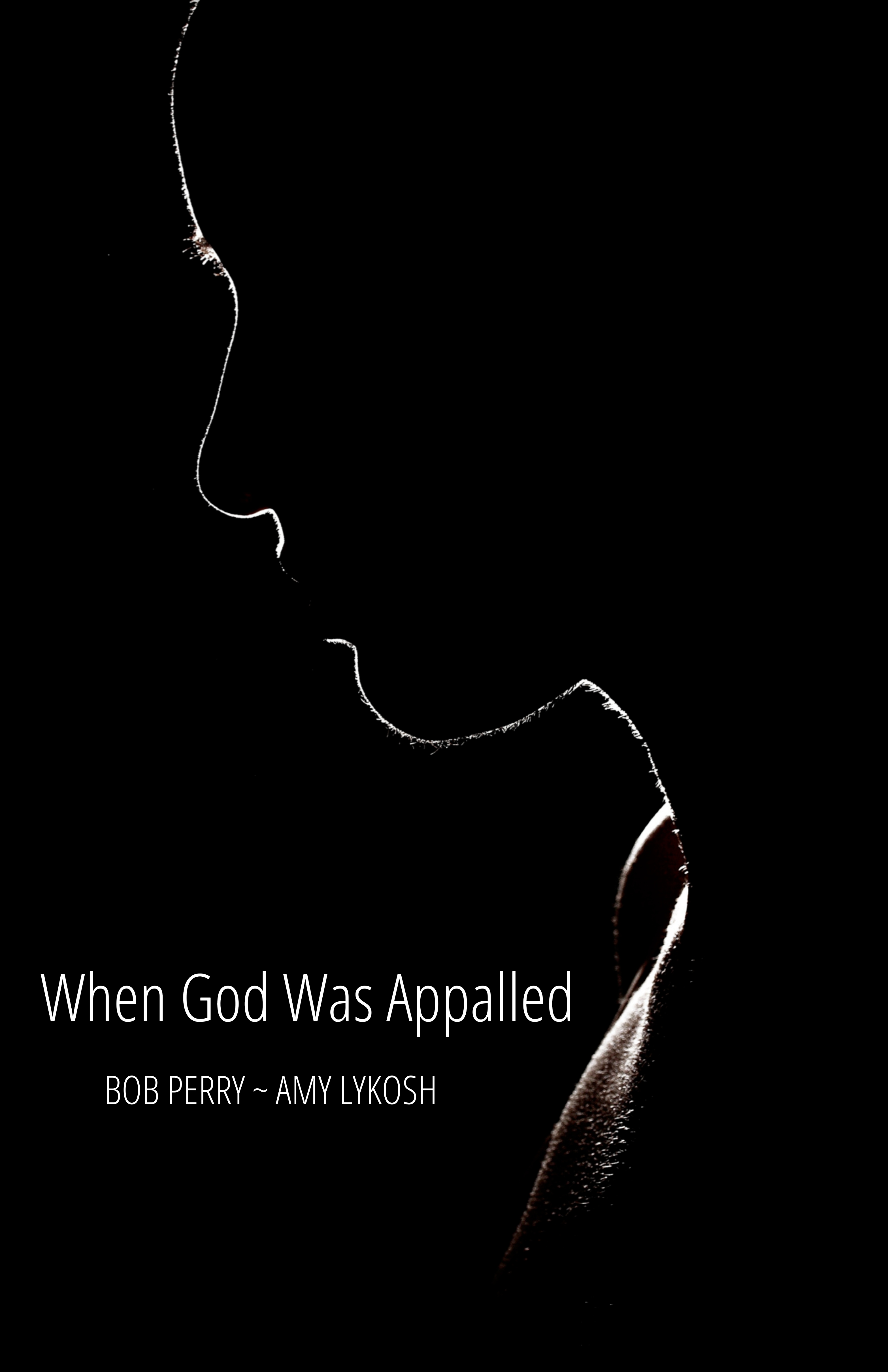 When God Was Appalled